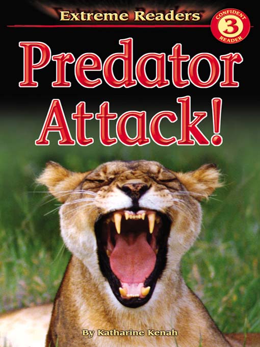 Title details for Predator Attack by Katharine Kenah - Available